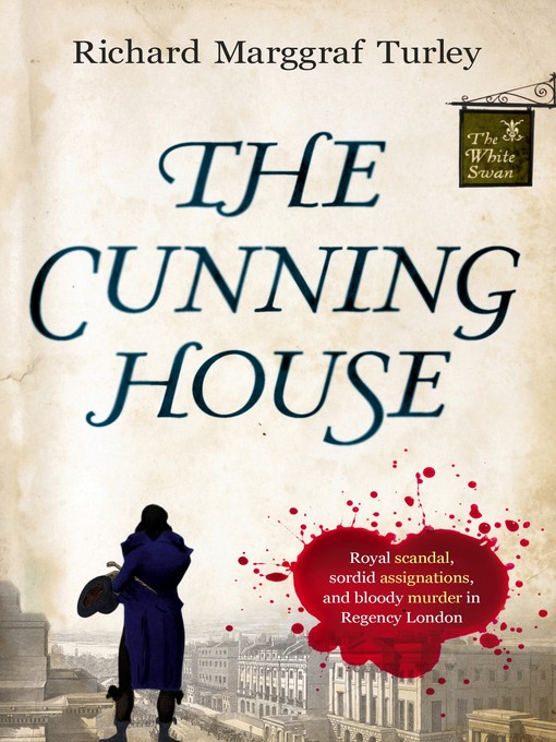 Title details for The Cunning House by Richard Marggraf Turley - Available